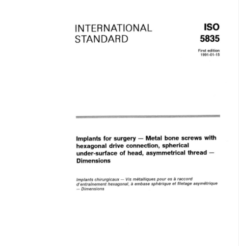 【資料下載】ISO 5835-1991 外科植入物.不對(duì)稱螺紋、六角頭、球形下表面金屬骨螺釘.尺寸.pdf